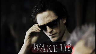 WAKE UP - BATMAN EDIT / "bruce wayne"