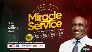 Special Miracle Service | Sunday, 17th March 2024