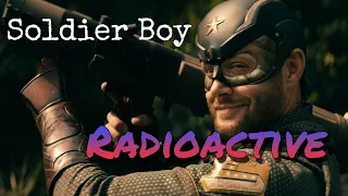 Soldier Boy  || Radioactive