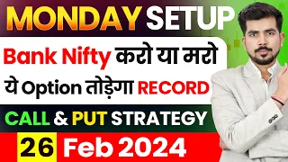 [ Monday ] Best Intraday Trading Stocks for ( 26 February 2024 ) Bank Nifty & Nifty 50 Analysis