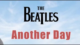 The Beatles - Another Day (imaginary version)