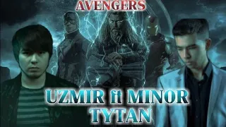 AVENGERS | UZMIR ft MINOR - TYTAN