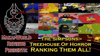 Simpsons Treehouse of Horror Ranking: The First 20!: Makai-World Reviews