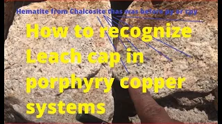 How to recognize Leach cap in porphyry copper systems