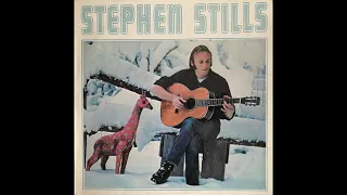 Stephen Stills - Stephen Stills (1970) Part 3 (Full Album)