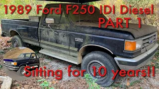 1989 Ford F250 7.3 IDI Diesel sitting for 10+ years Part 1 #ford #diesel #truck #revival #series