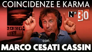 Ep. 30 - Coincidenze e Karma con Marco Cesati Cassin