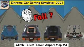 Extreme Car Driving Simulator New Update 2021 Climb Tallest Tower Airport Map #3 - Android Gameplay