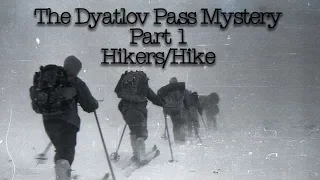 The Dyatlov Pass Mystery - Part 1 - Hikers and The Hike - Presented by Stacy Galloway