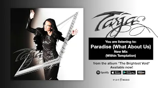 Tarja "Paradise (What About Us)"Tarja Mix" Official Full Song Stream - "The Brightest Void" OUT NOW!