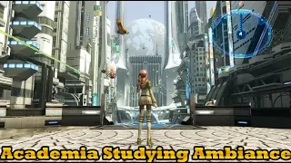 Academia 4XX AF Studying Ambiance (FFXIII-2)