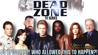 The Dead Zone (TV Series) | 80 Episodes?! REALLY?! Why?! | A Great UndertaKING