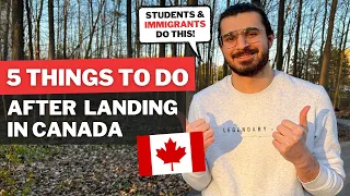 5 Must do things after landing in Canada 🇨🇦 | India to Canada | New Immigrants and Students