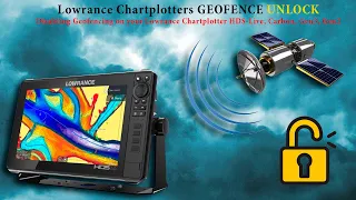 Снятие геофенсинг с Lowrance Chartplotters GEOFENCE UNLOCK