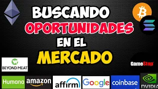 Oportunidades de Compra | Seguiremos Cayendo! AMZN, HUM, ASML, NVIDIA, AMD, GOOG,U, ADOBE,  ETSY,BTC