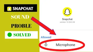 How To Fix Snapchat Sound Problem ✓ Snapchat Sound Problem Solved