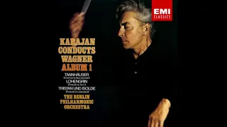 Wagner - Lohengrin - Act 1 Prelude (Karajan / Berlin Philharmonic)