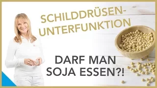 Schildrüsen-Unterfunktion - Darf man Soja essen?! | Dr. Petra Bracht | Gesundheit, Wissen, Ernährung