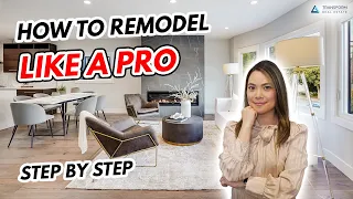 How to Remodel Like a Pro - Plan a Home Renovation Step by Step, Home Remodel Tips