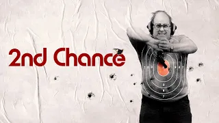 2nd Chance - Official Trailer