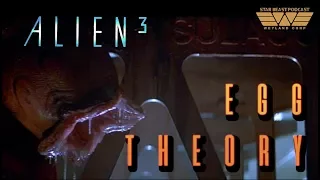 Alien 3 - Egg Theory