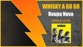 Roupa Nova - Whisky a Go Go [CIFRA & LETRA] #GuitaraderCifras