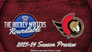 Ottawa Senators 2023-24 NHL Season Preview | The Hockey Writers Roundtable