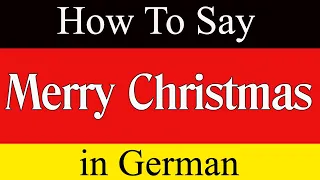 Learn German & How To say "Merry Christmas" in German | Learn German Language