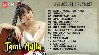 ALBUM COVER LIVE ACOUSTIC TAMI AULIA | Kamu Yang Pertama - Geisha