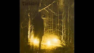 Darkstyle - Through the Secret Fire [Finland 1997 // Black Metal, Deathrock, Goth Rock]