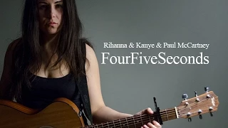 FourFiveSeconds - Rihanna, Kanye West, Paul McCartney (Acoustic Cover by Ashley Sloggett)