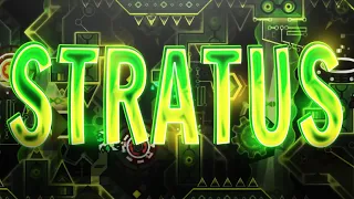 STRATUS by Woom & more (Extreme Demon) | Geometry Dash