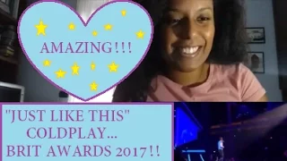 Just Like This - The Chainsmokers Ft. Coldplay BRIT AWARDS 2017 REACTION 😱 sub ITA