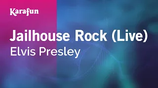 Jailhouse Rock (Live) - Elvis Presley | Karaoke Version | KaraFun