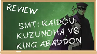 Shin Megami Tensei: Devil Summoner - Raidou Kuzunoha vs King Abaddon - The Smartest Moron Reviews