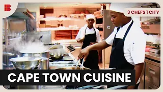 Taste the Cape Town Experience - 3 Chefs 1 City - Food Documentary