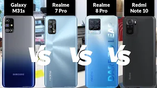 Samsung Galaxy M31s vs Realme 7 Pro vs Realme 8 Pro vs Xiaomi Redmi Note 10