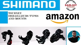SHIMANO TOURNEY DERAILLEUR Mount & types_GENUINE & BEST PRICE Website and Amazon Link for Purchase.