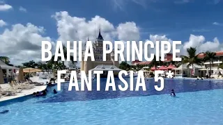 Bahia Principe Fantasia 5* - свежий обзор отеля, октябрь 2020