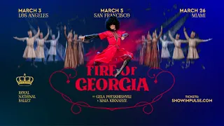 FIRE OF GEORGIA BY ROYAL NATIONAL BALLET