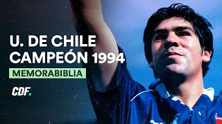 Universidad de Chile CAMPEÓN 1994 | CDF Documental ⚽️💙