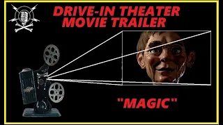 DRIVE-IN THEATER MOVIE TRAILER - "MAGIC" (1978)