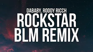 DaBaby - ROCKSTAR BLM Remix (Lyrics) ft. Roddy Ricch
