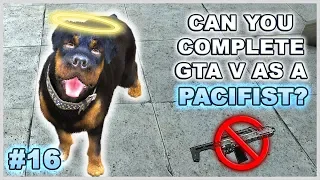 Can You Complete GTA 5 Without Wasting Anyone? - Part 16 (Pacifist Challenge)