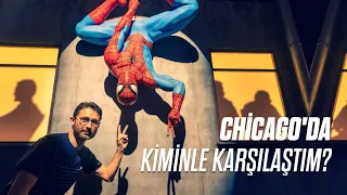 Chicago'da kiminle karşılaştım?