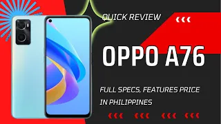 OPPO A76 FULL SPECS FEATURES ANTUTU AND PRICE IN PHILIPPINES