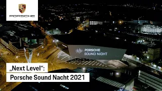 "Next Level": Porsche Sound Nacht 2021