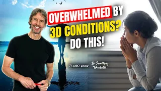 When Overwhelmed By Unwanted 3D Appearances—Do this!