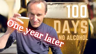 100 days without alcohol - 1 year later