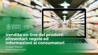 🖥️ Vendita on-line dei prodotti alimentari: regole ed informazioni ai consumatori